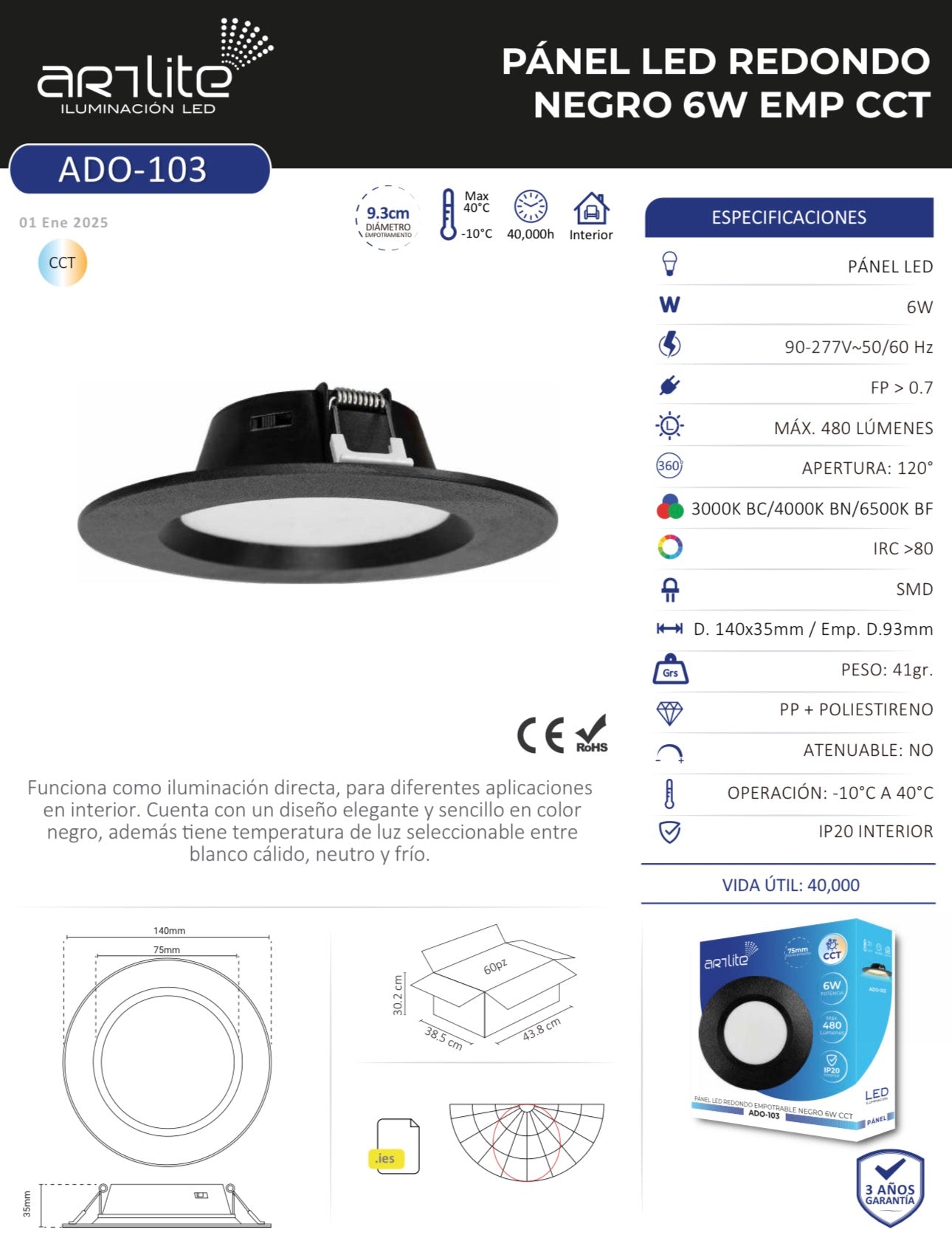 PANEL TIPO SPOT LED REDONDO EMPOTRADO NEGRO 6W 480LM CCT MULTI TEMPERATURA ARTLITE ADO-103