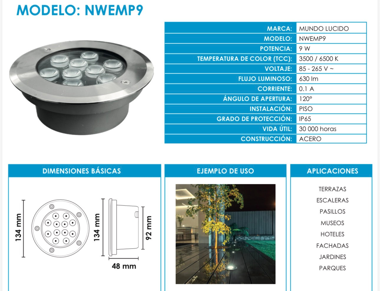 EMPOTRADO DE PISO 9W 30K LUZ CÁLIDA MUNDO LUCIDO NWEMP9C