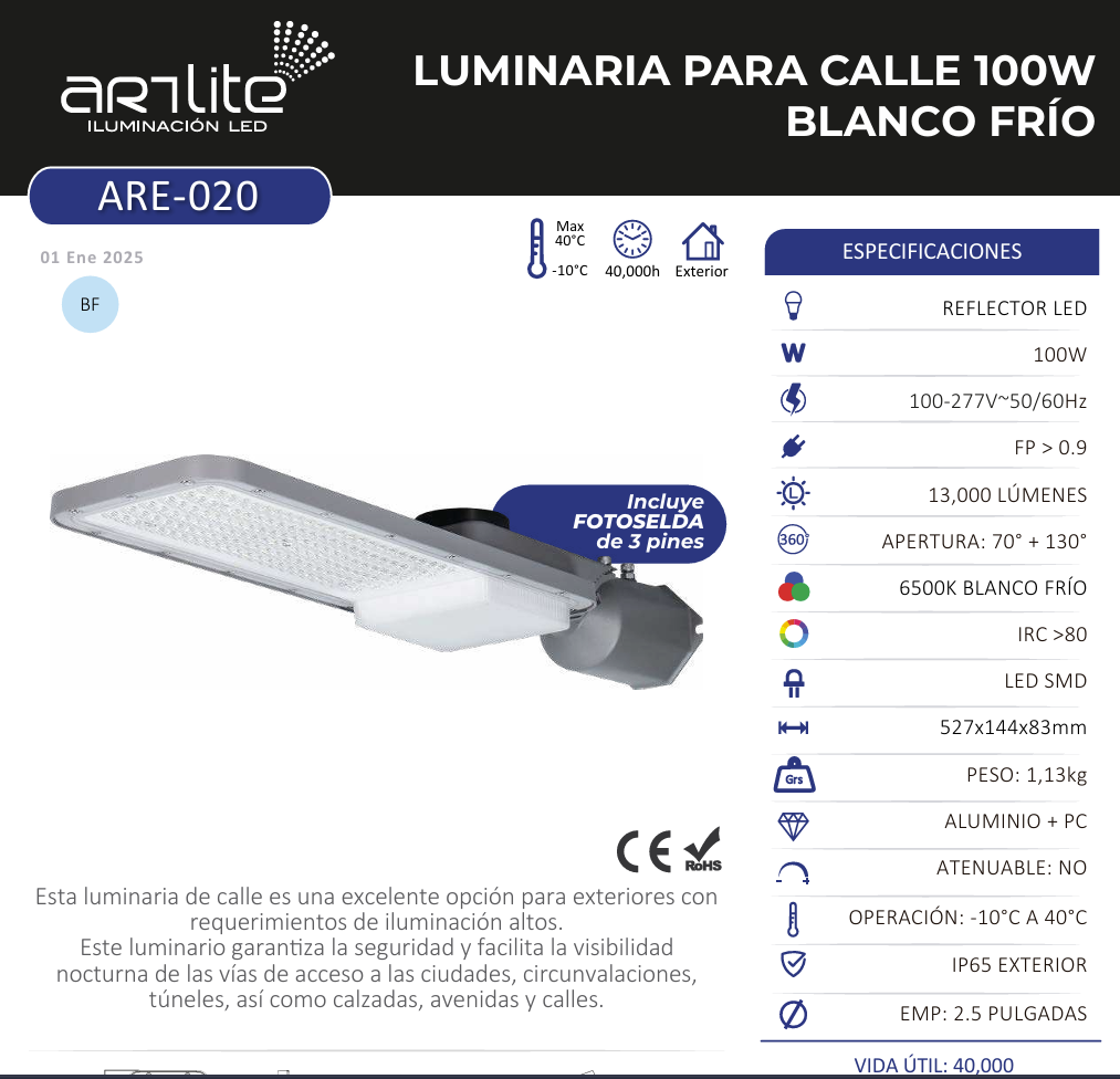 STREETLIGHT VIAL 100W 5700K 100-277V 12000LM ARTLITE ARE-020 SUB URBANA INCLUYE BASE Y FOTOCELDA DE TORQUE.