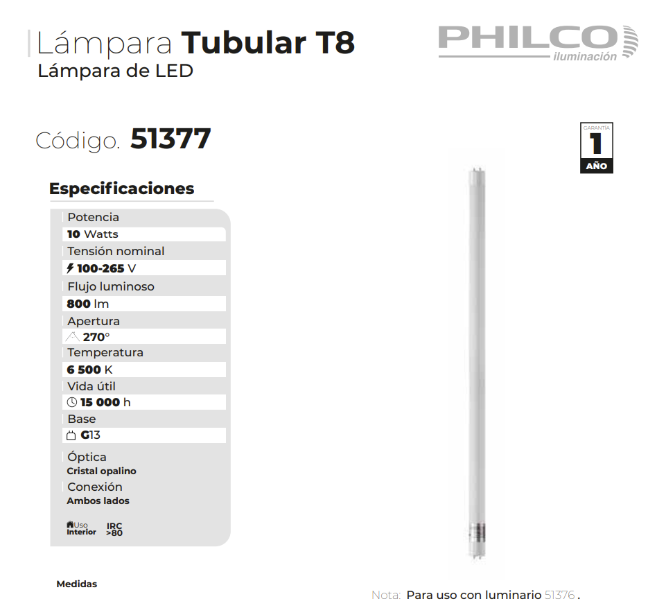 TUBO DE LED T8 54.5CMS CONEXIÓN DE 2 LADOS 10W 100-266V 65K 51377 (EXCLUSIVO PARA GABINETE 51376)
